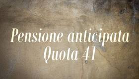 Come andare in pensione a quota 41