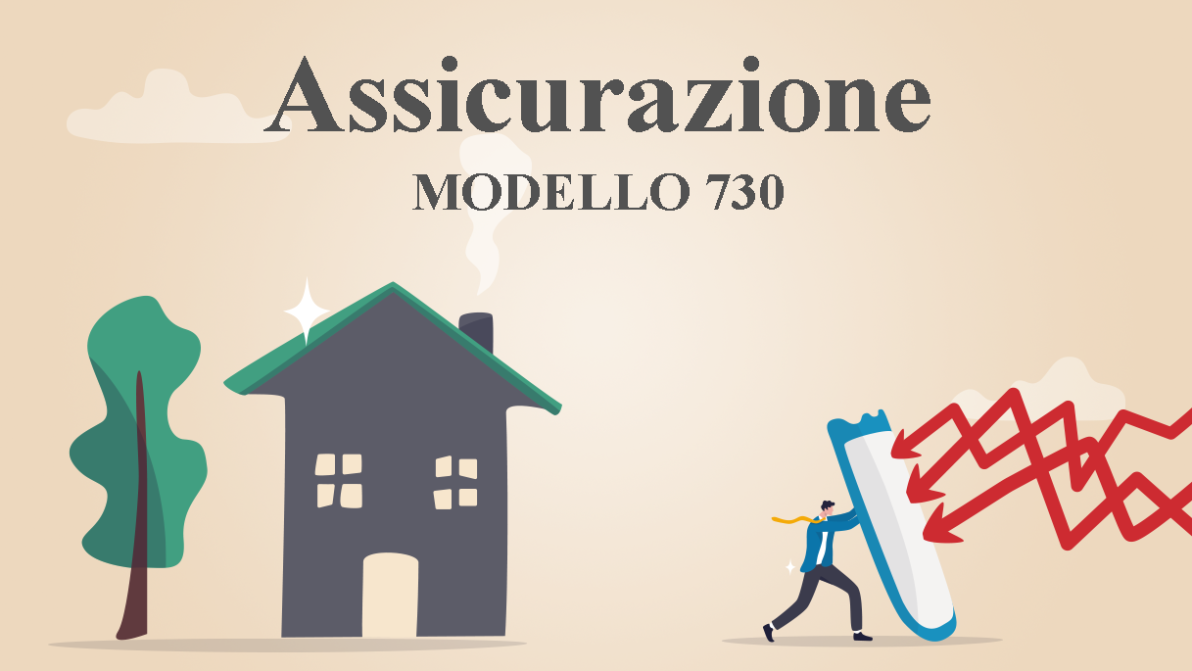 Quali assicurazioni si possono detrarre dal Modello 730