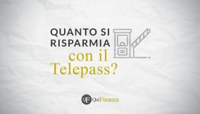 Quanto si risparmia Telepass