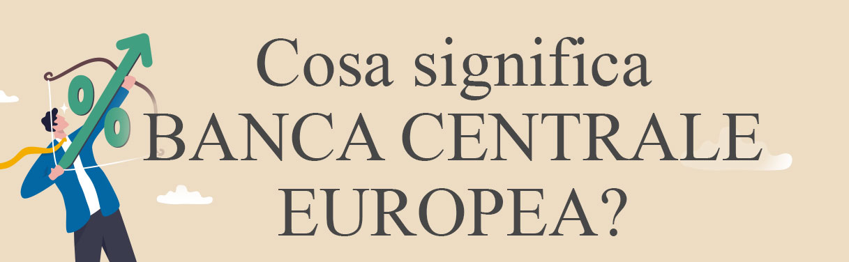 Banca Centrale Europea: Cos’è, Cosa Significa E Come Funziona