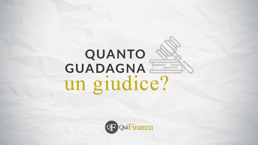 Quanto guadagna un giudice in Italia: lo stipendio