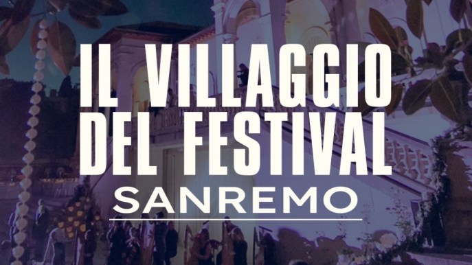 Il Villaggio del Festival a Sanremo tra novità e momenti esclusivi