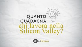 Quanto guadagna chi lavora Silicon Valley