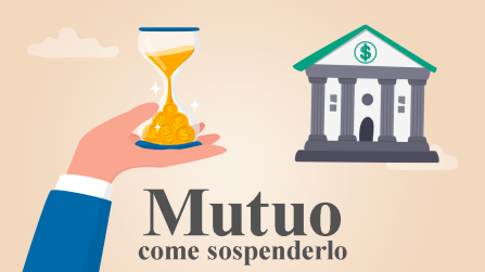 Sospensione del mutuo: come funziona, chi può richiederla e quando conviene