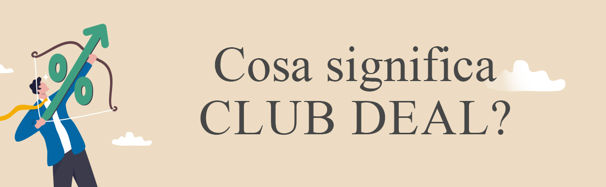 Club deal